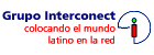 Web diseada y mantenida por el Grupo Interconect, colocando el mundo latino en la red
